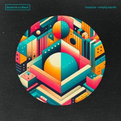 Snoozze - Empty Words