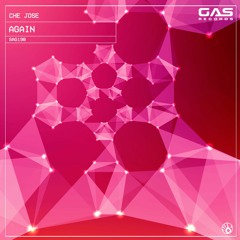 Che Jose - "Again" (Original Mix)