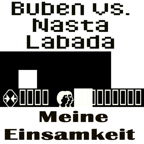 Buben vs. Nasta Labada - Entweder Oder (Original Mix)