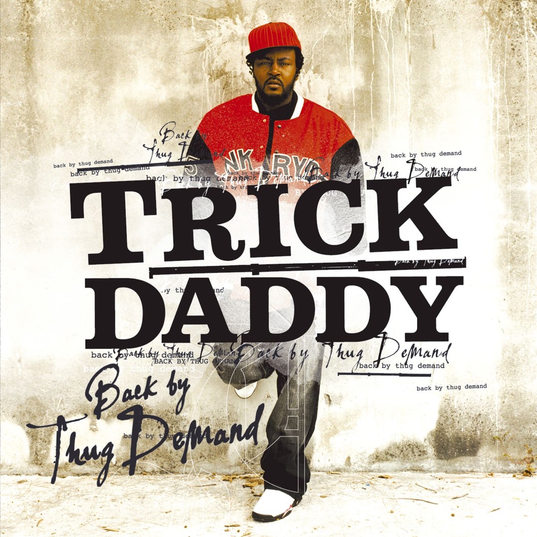 洋楽 DADDY YO i'm not trick daddy G-FUNK artworks-pySWCSzSXuaa-0-