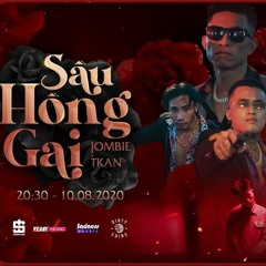 JOMBIE , TKAN - Sầu Hồng Gai - SeGi Remix 2020