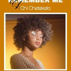 Remember Me x Chi Chetekelo (Zed Afro 2021)
