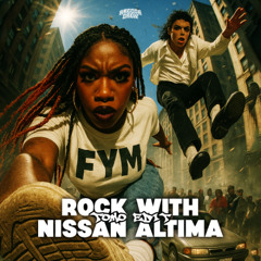 ROCK WITH NISSAN ALTIMA - MIAMI BASS (TOMO Edit)