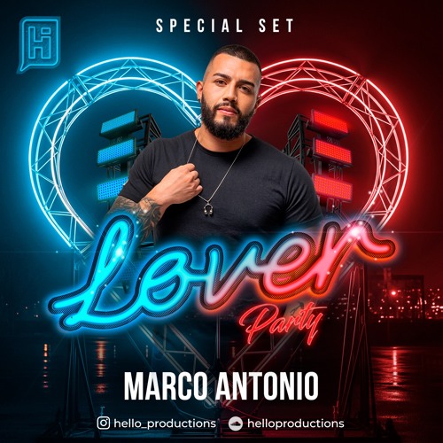LOVER PARTY 4.0 - SPECIAL SET BY MARCO ANTONIO