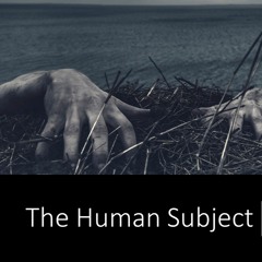The Human Subject