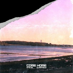come home - STEVIE x Bummy God