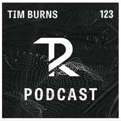 Tim Burns: Podcast Set 123
