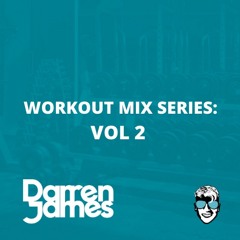 WORKOUT MIX SERIES: VOL 2