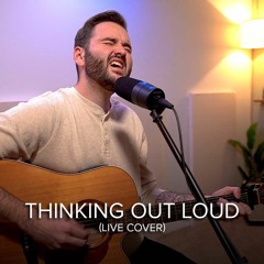 (Live Cover) Thinking out loud - Ed Sheeran | Chaz Mazzota