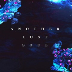 Another Lost Soul - Your Lie In April