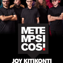 Metempsicosi suona Joy Kitikonti 14 11 2025