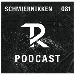 Schmiernikken: Podcast Set 081