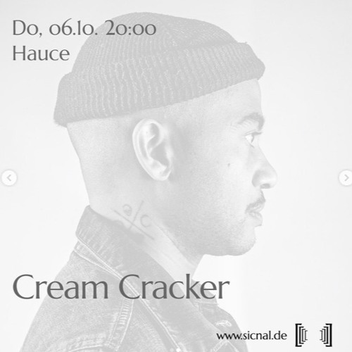 20221006 // [sic]nal - Hauce w/ Cream Cracker
