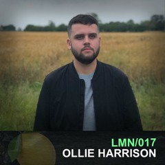 LMN/017 - OLLIE HARRISON [TECHNOTICE TAKEOVER]