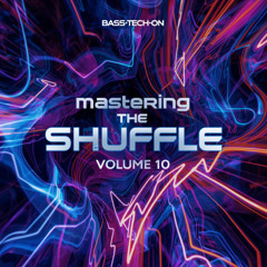 Mastering The Shuffle Vol 10
