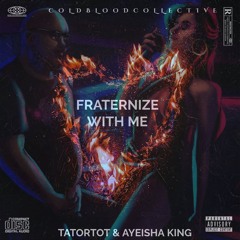 Tatortot X Ayeisha King - Let Me Explain The Theory Of Love