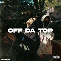 GetRichZay - Off Da Top (HS Exclusive)