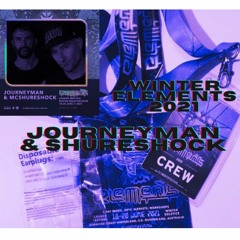 DJ Journeyman & MC Shureshock Live & Winter Elements 2021