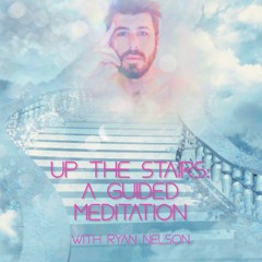 up the stairs: a guided meditation