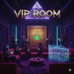 VIP Room (Prod. 360hundred)