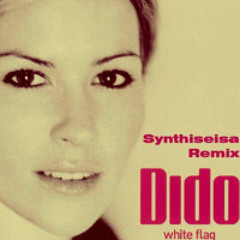 Dido - White Flag (Synthiseisa Remix) (Free Download)