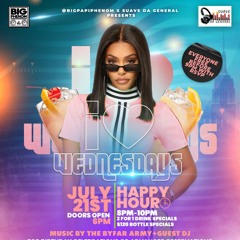 I Love Wednesdays 7 - 21 (DJ Say Say X Mr Turn Up, Big Phenom X Jr Cruiza, DJ Star, BYFAR Mega)