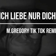 Pietro B. - Ich Liebe Nur Dich (M.Gregory Tiktok Remix)