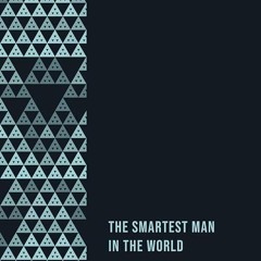 ❤pdf The Smartest Man In The World: The Interview They Didn't Want You To See