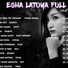 EGHA DE LATOYA FULL ALBUM _ COVER LAGU INDONESIA PALING SEDIH .mp3