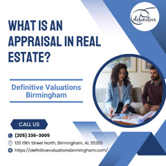 What Is An Appraisal In Real Estate?
