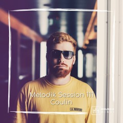 Melodik Session 111: Coulin