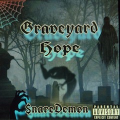 Graveyard Hope (prod. $nareDemon)