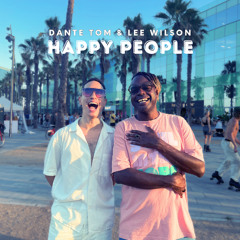 Dante Tom & Lee Wilson - Happy People [Al Dante Records]