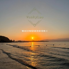 Wavingsession I