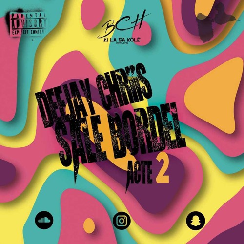 DeeJay Chriis SAAALE BORDEL Acte.2