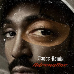 Adrenaline (Dance Remix)