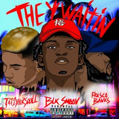They Waitin- ft. Lil Flawda, Blk Smoov