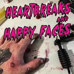 01 HEARTBREAKS AND HAPPY FACES