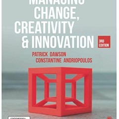 ❤️ Download Managing Change, Creativity and Innovation by  Patrick Dawson &  Costas Andriopoulos