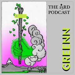 The 23rd Podcast #26 - Greenn.