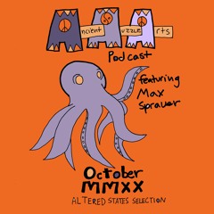 Ancient Puzzle Arts Podcast #04: Max Sprauer's Altered States Selection Mix