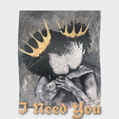I Need You Ft. Kymarra Hughes