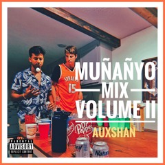 Muñañyo Mix, Vol. II - Auxshan