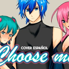 Choose Me (Eiko-tan x Alphadubs x Hikarilore)