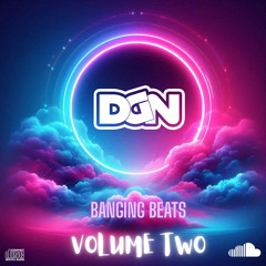 Dj DGN Banging Beats vol 2