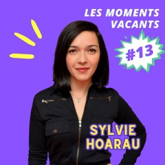 Episode 13 - Sylvie Hoarau, auteure, chanteuse et compositrice du duo Brigitte