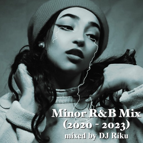 R&B Mix Vol.4 (2020 - 2023 Minor R&B)