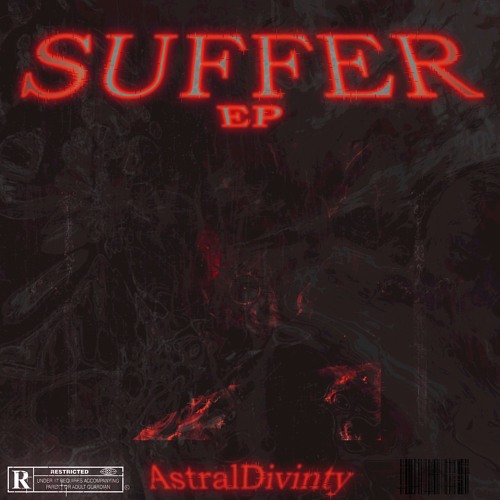 AstralDivinity - SUFFER (Birthday Comp w/friends)