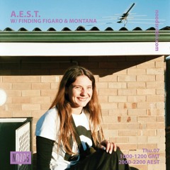 A.E.S.T with Finding Figaro & Montana - 07/10/21