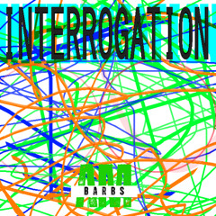 INTERROGATION